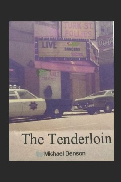 Cover for Michael Benson · The Tenderloin (Paperback Book) (2020)