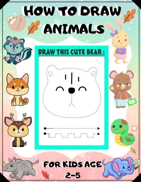 Cover for John Piksas · How to Draw Animls for Kids Age 2-5 (Pocketbok) (2020)