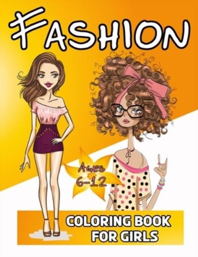 Cover for Tabbai Activité · Fashion Coloring Book For Girls 6-12 (Paperback Bog) (2020)