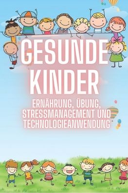 Cover for Saludable Mente · Gesunde Kinder (Taschenbuch) (2020)