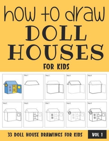 Cover for Sonia Rai · How to Draw Doll Houses for Kids - Vol 1 (Paperback Book) (2021)