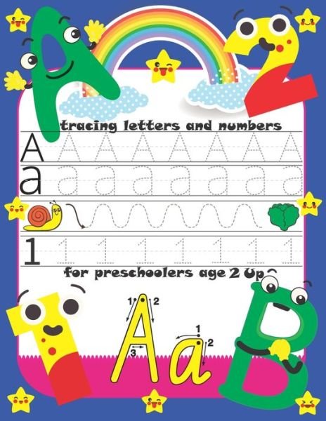 Cover for Ka Kan · Tracing Letters and Numbers for Preschoolers Age 2 Up: Trace Letters: Alphabet Handwriting Practice Workbook for Kids-preschool Writing Workbook.110 Pags.size 8.5&quot;x11&quot; (Pocketbok) (2021)
