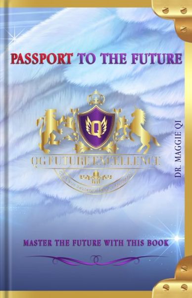 Cover for Maggie Qi · Passport to the future (Paperback Book) (2021)