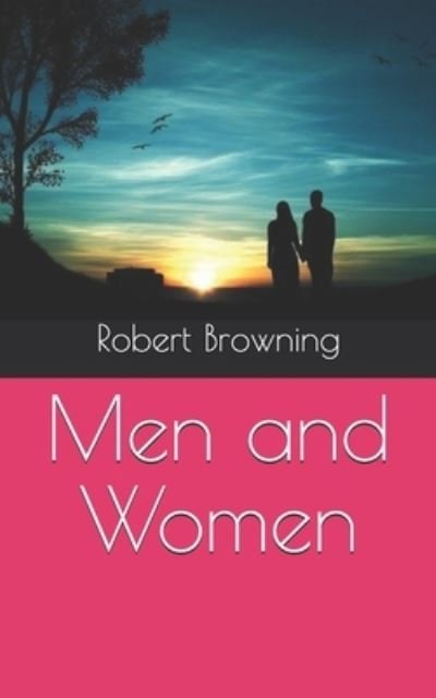 Cover for Robert Browning · Men and Women (Paperback Book) (2021)