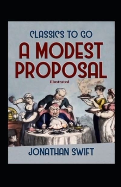 Cover for Jonathan Swift · A Modest Proposal (Illustrated) (Pocketbok) (2021)