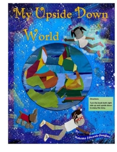 Cover for Makema Edwards-Douglas · My Upside Down World (Paperback Book) (2022)