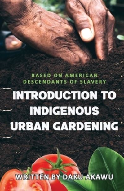 Cover for Derek Hall · Introduction to Indigenous Urban Gardening (Book) (2022)