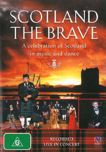 Scotland The Brave ABC Classics Klassisk - Victoria Police Pipe Band / Fuller - Films - DAN - 0044007627952 - 14 septembre 2011