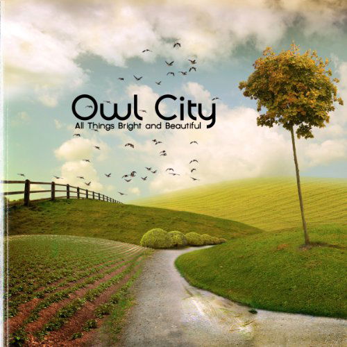 All Things Bright and Beautiful - Owl City - Musique -  - 0602527695952 - 14 juin 2011