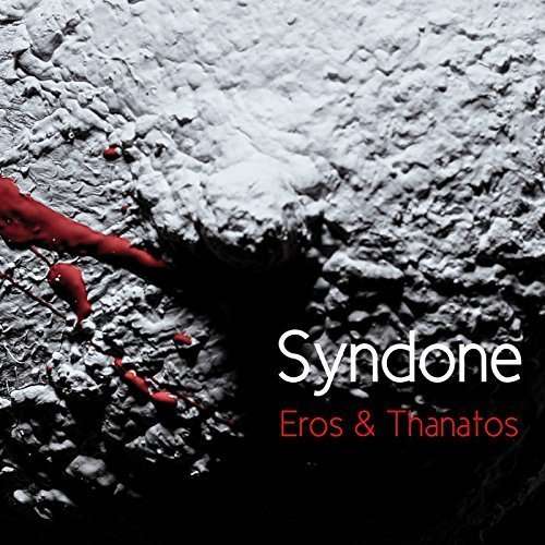 Cover for Syndone · Eros &amp; Thanatos (CD) (2016)