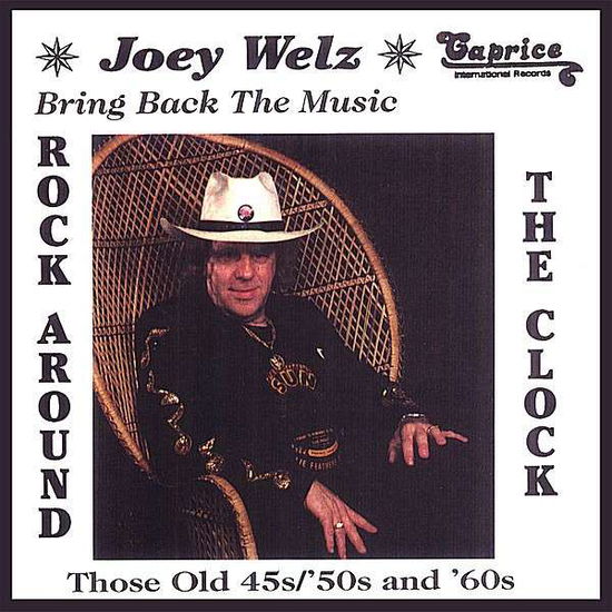 Bring Back the Music - Joey Welz - Music - Joey Welz - 0634479463952 - January 9, 2007