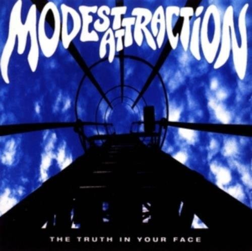 Cover for Modest Attraction · Truth In Your Face (CD) (2021)