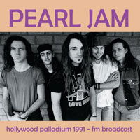 Hollywood Palladium 1991 - Fm Broadcast - Pearl Jam - Muziek - Boiling Point - 0637913702952 - 29 juni 2018