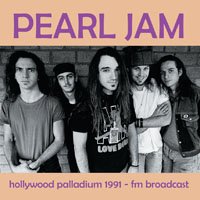 Cover for Pearl Jam · Hollywood Palladium 1991 - Fm Broadcast (CD) (2018)