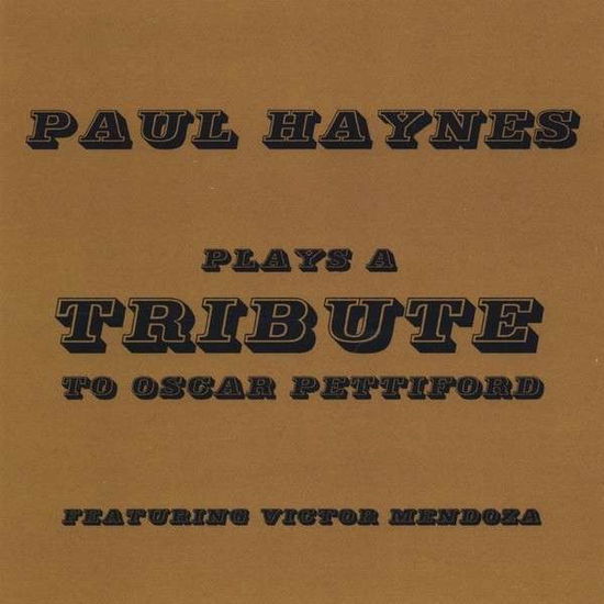 Cover for Paul Haynes · Plays a Tribute to Oscar Pettiford (CD) (2014)