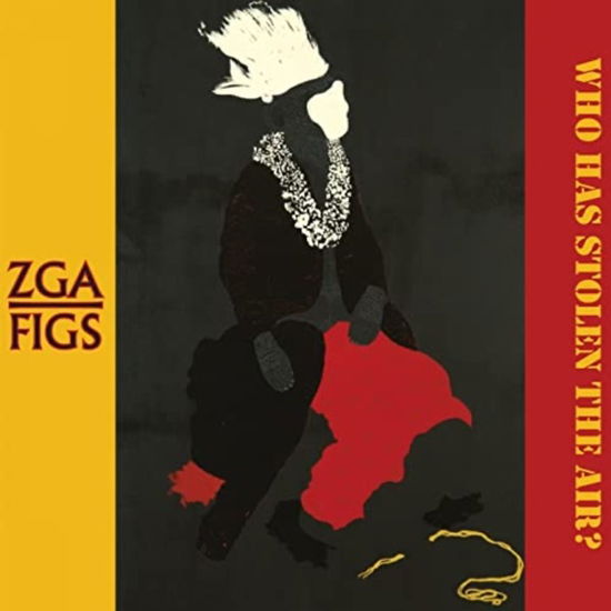 Cover for Zga Vs Figs · Who Has Stolen The Air? (CD) (2008)