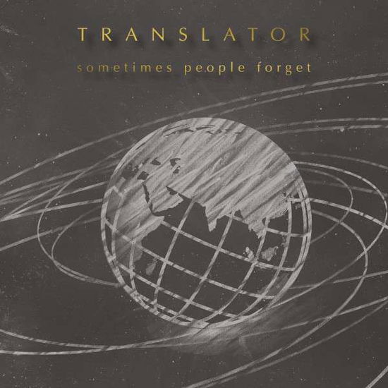 Sometimes People Forget - Translator - Música - POP - 0816651016952 - 31 de março de 2015