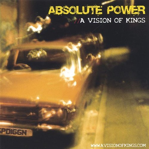 Cover for Absolute Power · Vision of Kings (CD) (2005)