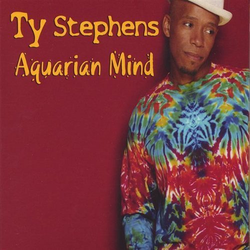 Cover for Ty Stephens · Aquarian Mind (CD) (2006)