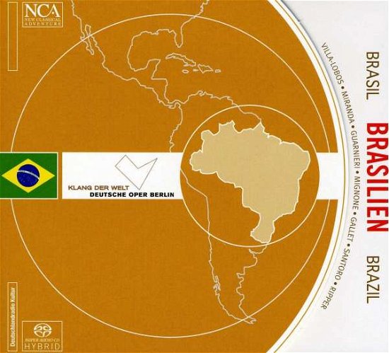 Klang der Welt -  Brasilien - Various Artists - Muziek - NCA - 0885150601952 - 18 juli 2008