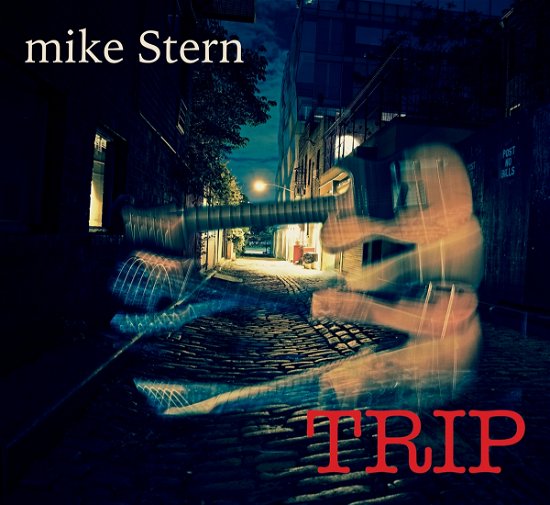 Cover for Mike Stern · Trip (CD) (2017)