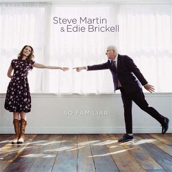 Martin, Steve / Brickell, Edie · So Familiar (CD) [Digipak] (2015)