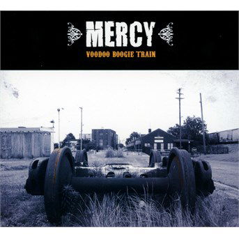 Cover for Mercy · Voodoo Boogie Train (CD) (2014)