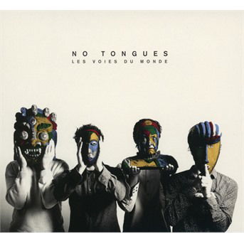 No Tongues · Les Voies Du Monde (CD) (2024)