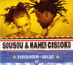 Cover for Cissoko, Sousou / Cissoko, Maher · Stockholm - Dakar (CD) (2011)