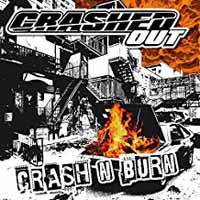 Crash N Burns - Crashed out - Muzyka - Randale Records - 4260281742952 - 18 listopada 2013