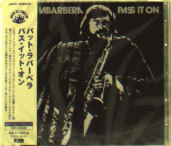 Cover for Pat Labarbera · Pass It On (CD) [Limited, Remastered edition] (2019)