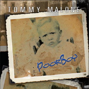 Cover for Tommy Malone · Poor Boy (CD) [Japan Import edition] (2014)