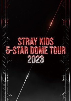 5-STAR TOKYO DOME TOUR 2023 - STRAY KIDS - Music - CBS Japan - 4547366689952 - 18 września 2024