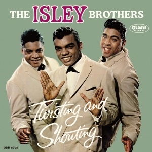 Twisting and Shouting - The  Isley Brothe - Musik - CLINCK - 4582239487952 - 19 maj 2024