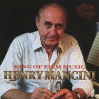 Cover for Henry Mancini · King of Film Music (CD) [Japan Import edition] (2010)