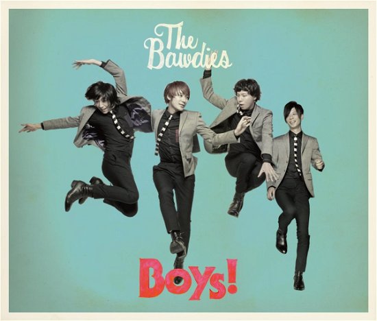 Cover for The Bawdies · Boys! &lt;limited&gt; (CD) [Japan Import edition] (2014)
