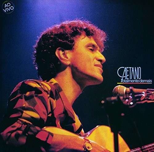 Cover for Caetano Veloso · Totalmente Demais (CD) (2014)