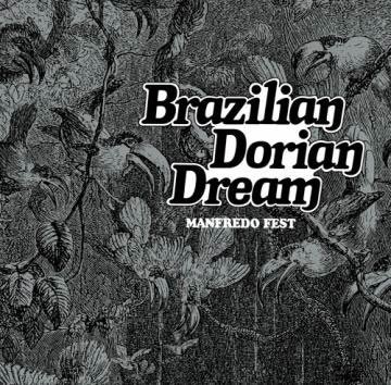 Cover for Manfredo Fest · Brazilian Dorian Dream (CD) [Japan Import edition] (2020)