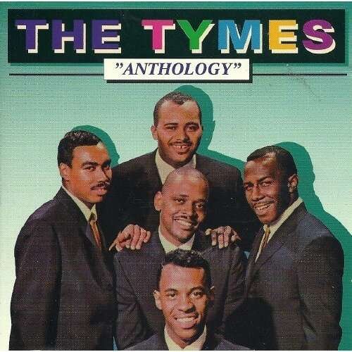 Cover for Tymes · Anthology (CD) (2011)