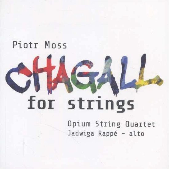 Cover for Opium String Quartetrappe · Mosschagall For Strings (CD) (2014)