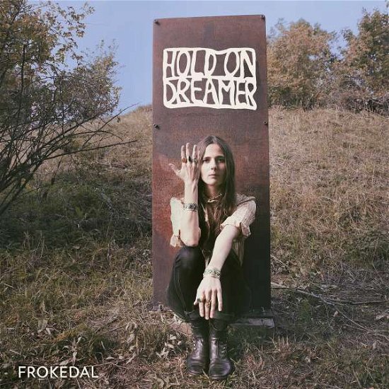 Cover for Frokedal · Hold On Dreamer (LP) (2022)