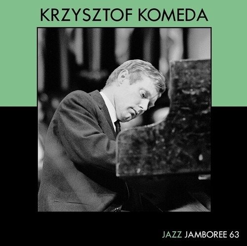 Jazz Jamboree 63 - Krzysztof Komeda - Musik - HONEYPIE - 7427244912952 - 10. Mai 2024