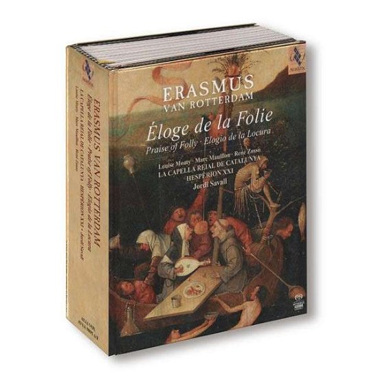 Erasmus Van Rotterdam: Praise Of Folly - La Capella Reial De Catalunya and Hesperion Xxi - Música - ALIA VOX - 7619986398952 - 17 de dezembro de 2012