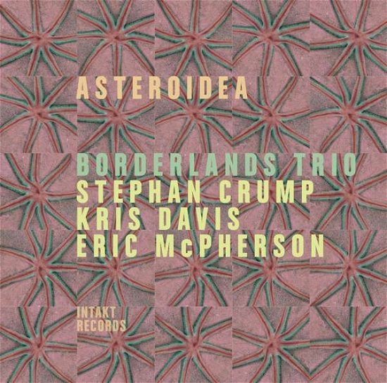 Cover for Borderlands Trio · Asteroidea (CD) (2017)