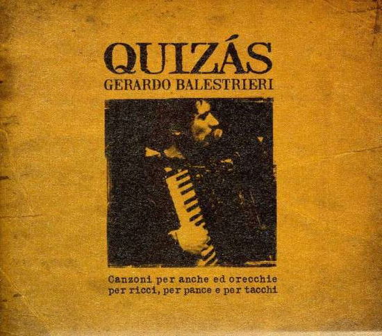 Quizas - Gerardo Balestrieri - Music - INTERBEAT - 8015948304952 - September 24, 2013