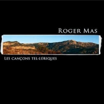 Cover for Roger Mas · Les Cancons Telluriques (nueva Edicion) (LP) (2023)