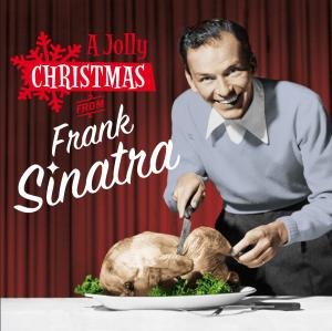 Cover for Frank Sinatra · A Jolly Christmas From Frank Sinatra / Christmas Songs By Sinatra (CD) (2012)