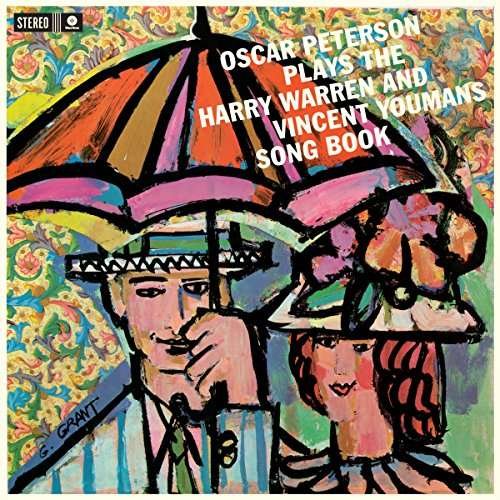 Plays The Harry Warren & Vincent Youmans Song Book - Oscar Peterson - Muziek - WAX TIME - 8436559462952 - 14 september 2017