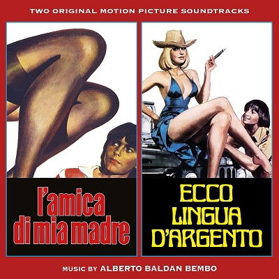 Cover for Alberto Baldan Bembo · L'amica Di Mia Madre / Ecco Lingua D'argento (CD) (2022)