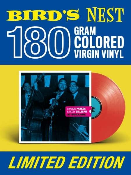 At Birdland (Solid Blue / Red Vinyl) - Charlie Parker & Dizzy Gillespie - Muziek - BIRDS NEST - 8436563182952 - 5 juni 2020